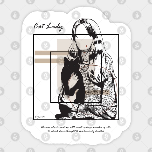 Cat Lady version 10 Sticker by Frajtgorski